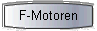  F-Motoren 