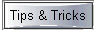  Tips & Tricks 